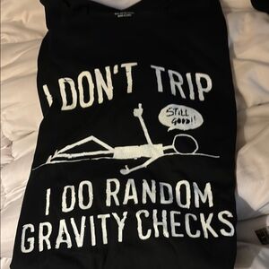 BOGO‼️Graphic Tee with Humorous I Don’t Trip Random Gravity Checks 2XL #545